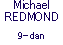 Michael REDMOND 9-dan